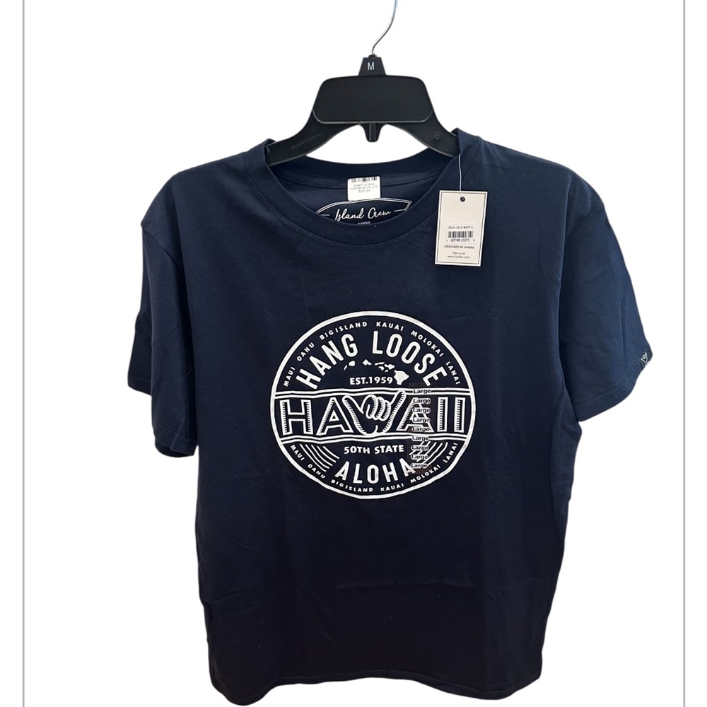 Island crew Hang Loose Hawaii T-Shirt. Hundred percent cotton.